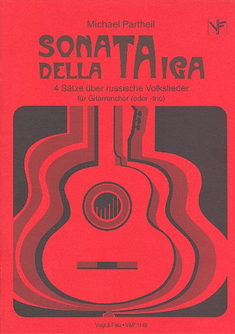 Sonata della Taiga für 3 Gitarren (Gitarrenchor) Partitur und Stimmen