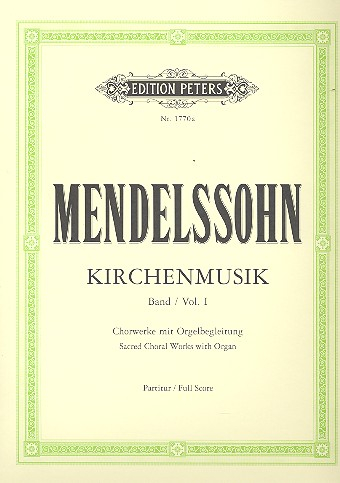 Kirchenmusik Band 1 Chorwerke mit Orgelbegleitung