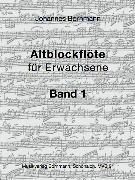 Altblockflöte für Erwachsene Band 1 für 1-2 Altblockflöten