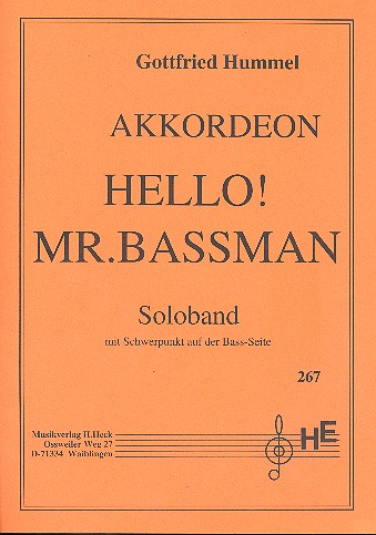 Hello Mister Bassman Soloband für Akkordeon mit Schwerpunkt auf