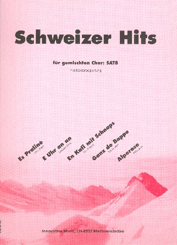 Schweitzer Hits für gem Chor und Klavier