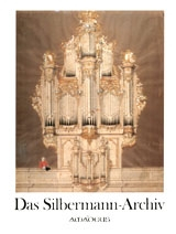 Das Silbermann-Archiv Der handschriftliche Nachlass des Orgelmachers