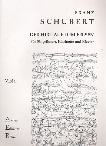 Der Hirt auf dem Felsen D965 op.120 für Gesang, Klarinette (Viola) und Klavier