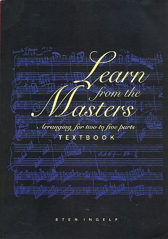 Learn from the Masters (+DVD-ROM) arranging for 2 to 5 parts