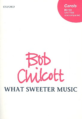 What sweeter Music for mixed chorus a cappella