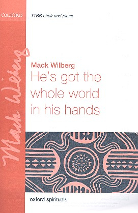 He's got the whole World in his Hands for male chorus and piano