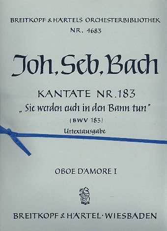 Sie werden euch in den Bann tun Kantate Nr.183 BWV183