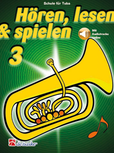 Hören, lesen und spielen Band 3 (+Online Audio) für Tuba