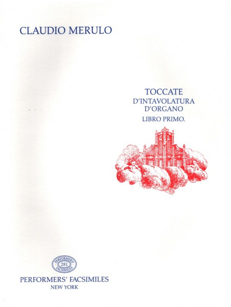 Toccate d&#039;intavolatura d&#039;organo Libro 1