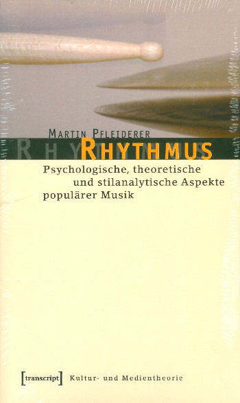 Rhythmus Psychologische, theoretische und stilanalytische
