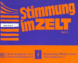 Stimmung im Zelt Band 2: für Blasorchester