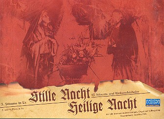 Stille Nacht heilige Nacht 35 Advents- und Weihnachtslieder