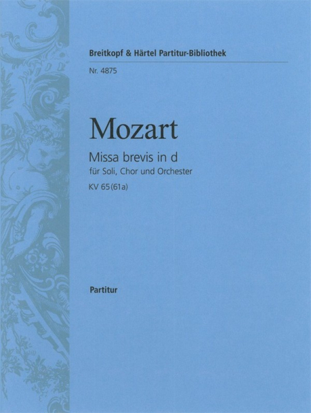 Missa brevis d-Moll KV65 für Chor und Orchester