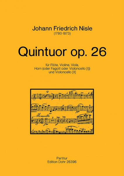 Quintett op.26 für Flöte, Violine, Viola, Horn (Fagott/Violoncello) und Violoncello