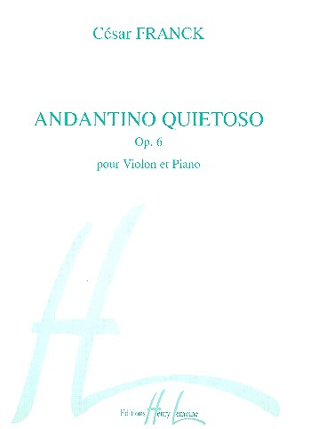 Andantino quietoso op.6 pour violon et piano