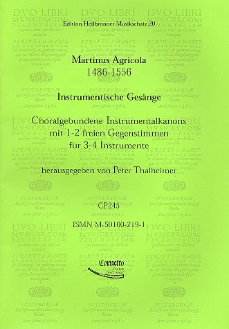 Instrumentische Gesänge Choralgebundene Instrumentalkanons mit 1-2 freien Gegenstimmen für 3-4 Instr