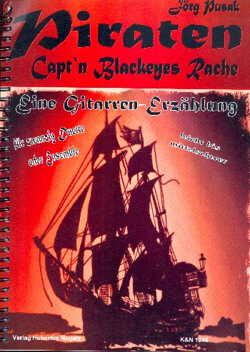 Capt&#039;n Blackeyes Rache für Sprecher und 2 Gitarren (Ensemble)
