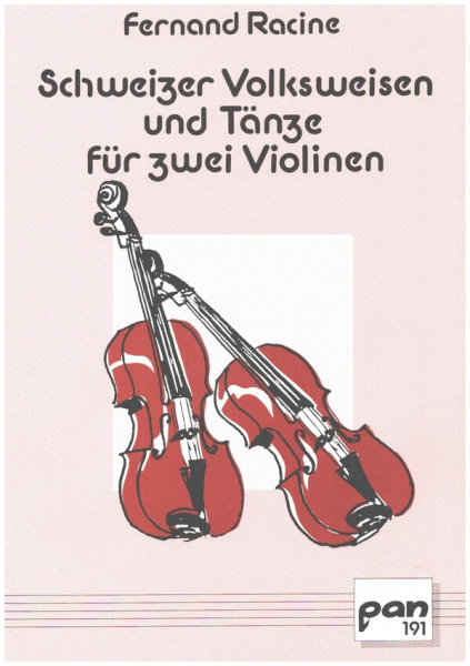 Schweizer Volksweisen und Tänze für 2 Violinen