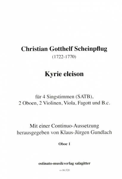 Kyrie Eleison für 4 Singstimmen, 2 Oboen, 2 Violinen, Viola, Fagott und Bc