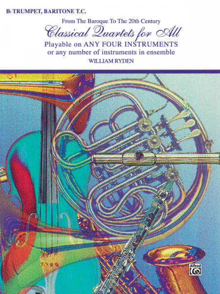 Classical Quartets for All trumpet/baritone t.c. score