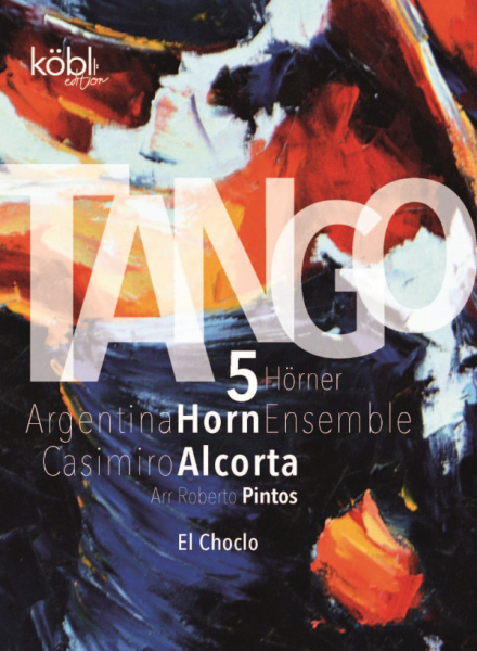 El choclo für 5 Hörner