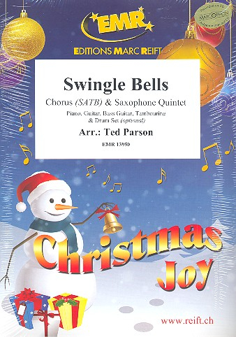Swingle Bells for mixed chorus and 5 saxophones (rhythm group ad lib)