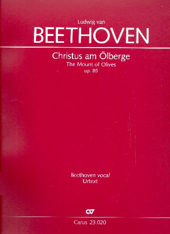 Christus am Ölberge op.85 für Soli, gem Chor und Orchester
