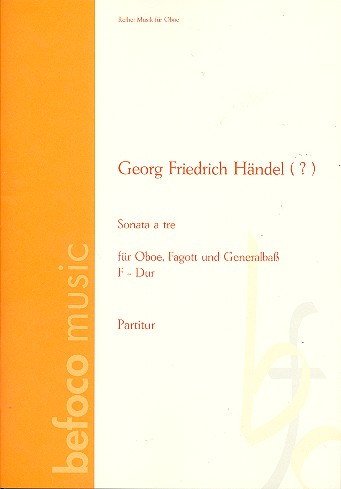 Sonate a tre F-Dur für Oboe, Fagott und Bc Partitur und Stimmen