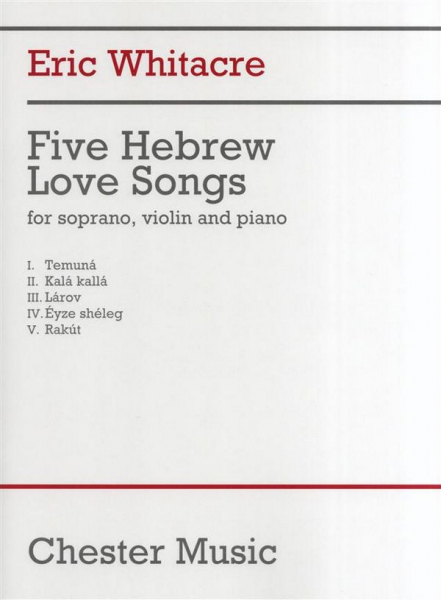 5 Hebrew Love Songs for soprano, violin and piano