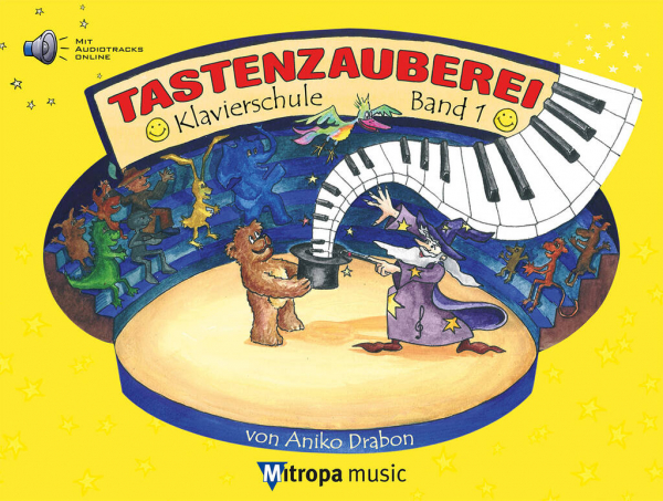 Klavierschule Tastenzauberei Band 1