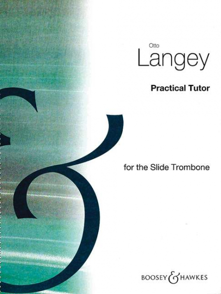 Practical Tutor for the Trombone für Posaune