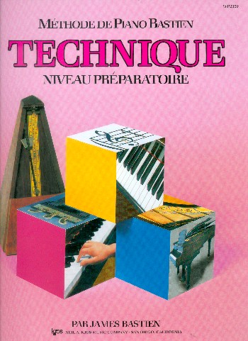 Méthode de piano Bastien - technique niveau préparatoire pour piano (frz)