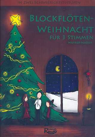 Blockflöten-Weihnacht für 1-3 Sopranblockflöten (Flöten)
