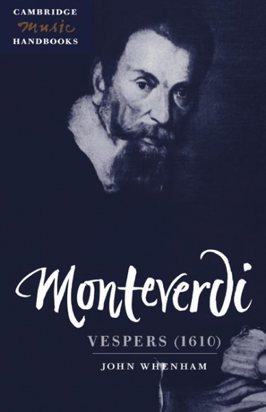 Monteverdi Vespers (1610) Cambridge Music Handbook