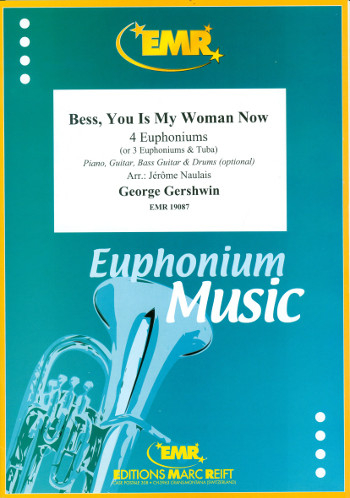 Bess You is my Woman now for 4 euphoniums (piano, guitar, bass guitar and percussion ad lib)