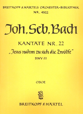 Jesus nahm zu sich die Zwölfe Kantate Nr.22 BWV22