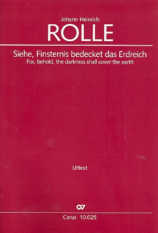 Siehe Finsternis bedecket das Erdreich für Soli, gem Chor und Orchester