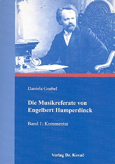 Die Musikreferate von Engelbert Humperdinck