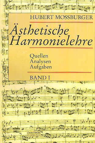 Ästhetische Harmonielehre Band 1
