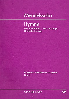 Hör mein Bitten (in der Orchesterfassung) für Sopran, Chor und Orchester