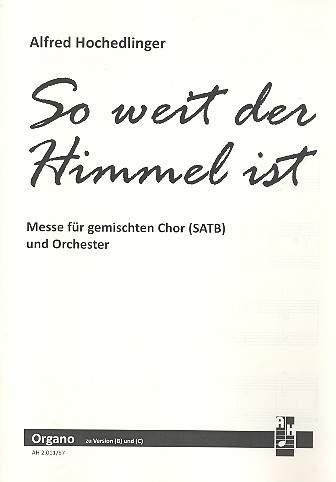 So weit der Himmel ist für gem Chor und Instrumente