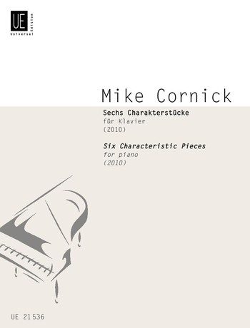 6 Charakterstücke für Klavier (2010)