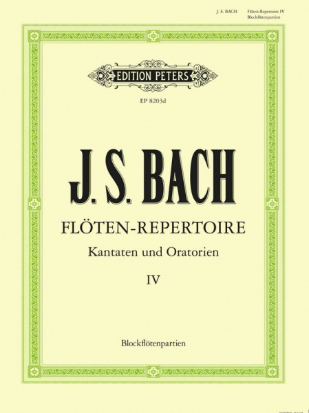 Repertoire der Flötenpartien aus dem Kantaten- und Oratorienwerk Bd. 4 Blockflötenpartien