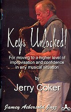 Keys unlocked for moving to a higher level of improvisation and confidence in any