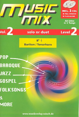 Music Mix vol.2 (+2 CD&#039;s) für Tenorhorn in B (Bariton) Violinschlüssel
