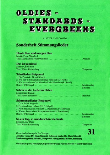 Oldies Standards Evergreens Band 31 - Stimmungslieder: für Klavier/Gesang/Gitarre