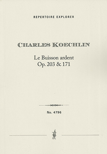 Le Buisson ardent (The Burning Bush), Poème symphonique op.203 &amp; 171 for orchestra