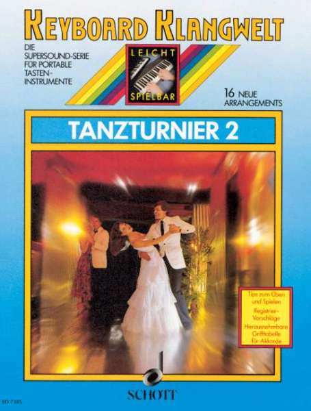 Tanzturnier 2 - 16 neue Arrangements für Keyboard