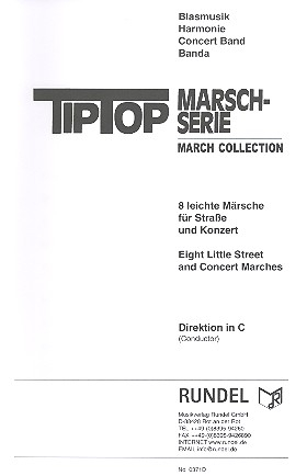 Tip Top Marsch Serie: für Blasorchester