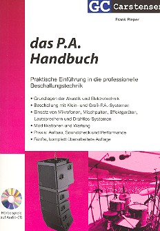 Das P.A. Handbuch (+CD) Praktische Einführung in die professionelle Beschallungstechnik